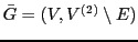 $ \bar{G} = (V, V^{(2)} \setminus E)$